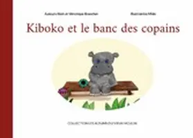 Branchet |  Kiboko et le banc des copains | eBook | Sack Fachmedien