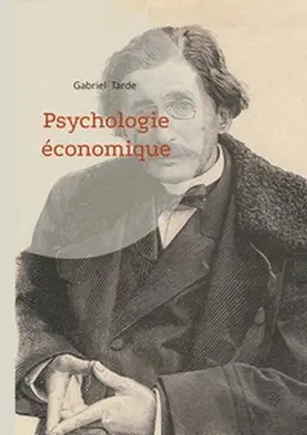 Tarde |  Psychologie économique | Buch |  Sack Fachmedien