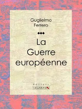 Ferrero |  La Guerre européenne | eBook | Sack Fachmedien