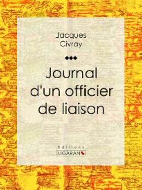 Civray | Journal d'un officier de liaison | E-Book | www2.sack.de