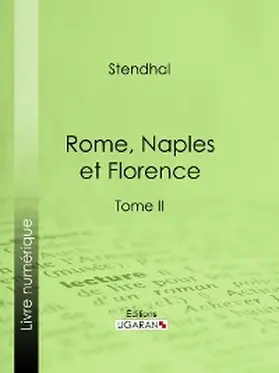 Ligaran / Stendhal |  Rome, Naples et Florence | eBook | Sack Fachmedien