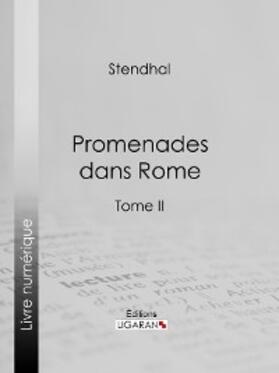 Stendhal / Ligaran |  Promenades dans Rome | eBook | Sack Fachmedien