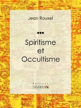 Rouxel |  Spiritisme et Occultisme | eBook | Sack Fachmedien