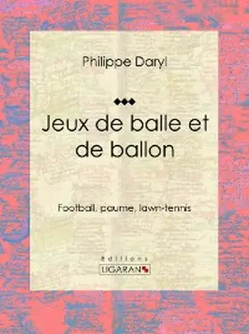 Daryl |  Jeux de balle et de ballon | eBook | Sack Fachmedien