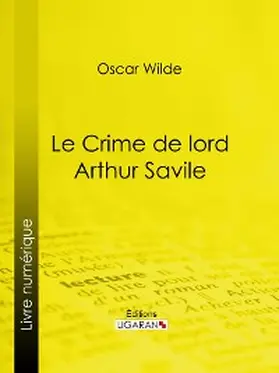Wilde | Le Crime de Lord Arthur Savile | E-Book | www2.sack.de
