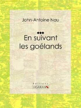 Nau / Ligaran |  En suivant les goélands | eBook | Sack Fachmedien