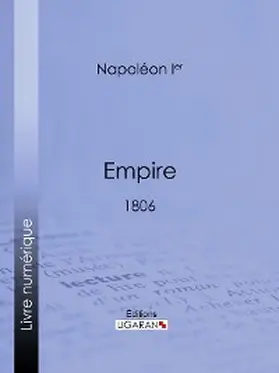 Napoléon Ier / Ligaran |  Empire | eBook | Sack Fachmedien
