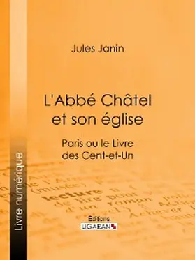 Janin |  L'Abbé Chatel et son église | eBook | Sack Fachmedien