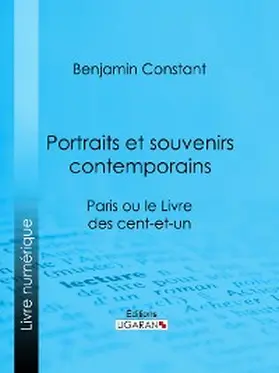 Constant |  Portraits et Souvenirs contemporains, suivi d'une lettre de Jefferson, président des États-Unis, à Madame de Stael | eBook | Sack Fachmedien