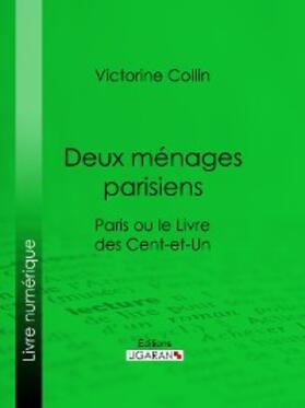 Collin / Ligaran |  Deux ménages parisiens | eBook | Sack Fachmedien