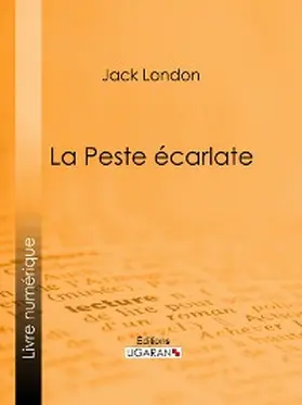 London |  La Peste écarlate | eBook | Sack Fachmedien