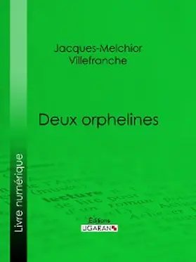Villefranche / Ligaran |  Deux orphelines | eBook | Sack Fachmedien