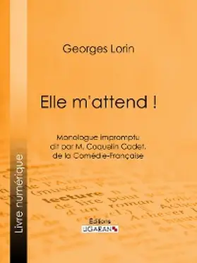 Lorin / Ligaran |  Elle m'attend ! | eBook | Sack Fachmedien