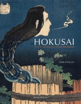Focillon |  Hokusai, le fou génial du Japon moderne | eBook | Sack Fachmedien
