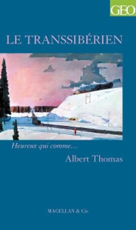 Thomas |  Le Transsibérien | eBook | Sack Fachmedien