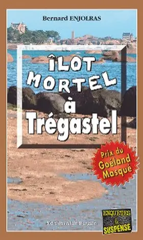 Enjolras |  Îlot mortel à Trégastel | eBook | Sack Fachmedien
