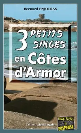 Enjolras |  3 petits singes en Côte d'Armor | eBook | Sack Fachmedien