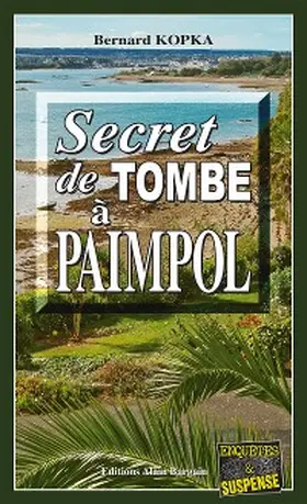 Kopka |  Secret de tombe à Paimpol | eBook | Sack Fachmedien