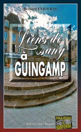 Enjolras |  Liens de sang à Guingamp | eBook | Sack Fachmedien