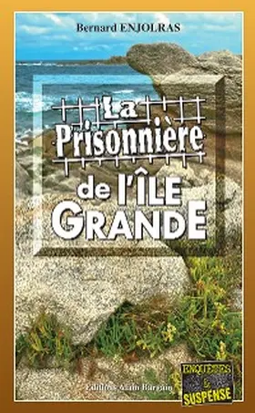 Enjolras |  La prisonnière de l'Île Grande | eBook | Sack Fachmedien