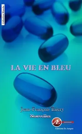 Thiery |  La vie en bleu | eBook | Sack Fachmedien