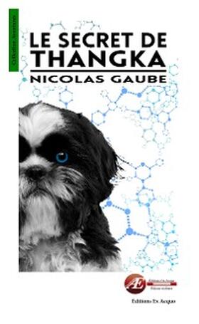 Gaube |  Le secret de Thangka | eBook | Sack Fachmedien