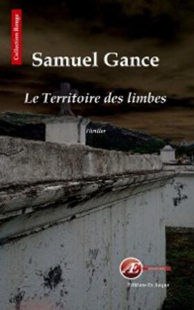 Gance |  Le territoire des limbes | eBook | Sack Fachmedien