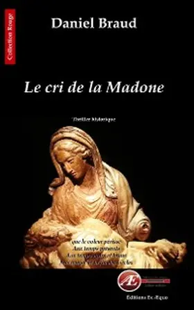 Braud |  Le cri de la Madone | eBook | Sack Fachmedien