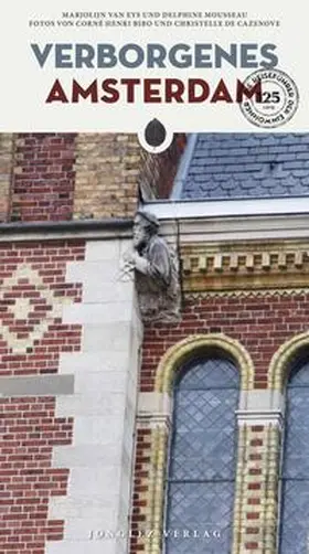 Eyes / van Eys / Robiot |  Verborgenes Amsterdam | Buch |  Sack Fachmedien