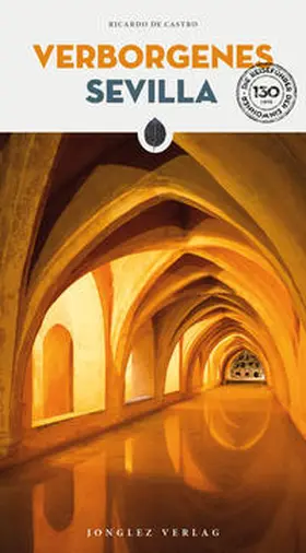 de Castro |  Verborgenes Sevilla | Buch |  Sack Fachmedien