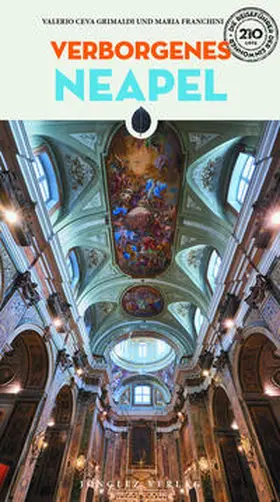 Grimaldi / Franchini |  Verborgenes Neapel | Buch |  Sack Fachmedien