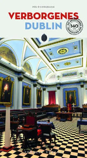 Ó Conghaile |  Verborgenes Dublin | Buch |  Sack Fachmedien