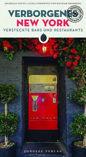 Young / Itzkowitz / Frishberg |  Verborgenes New York | Buch |  Sack Fachmedien
