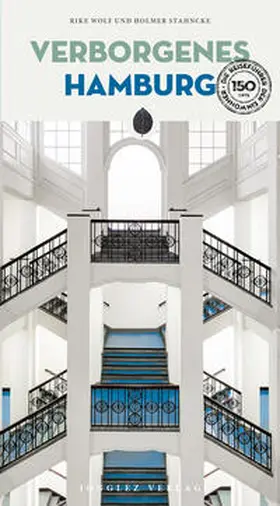 Wolf / Stahncke |  Verborgenes Hamburg | Buch |  Sack Fachmedien