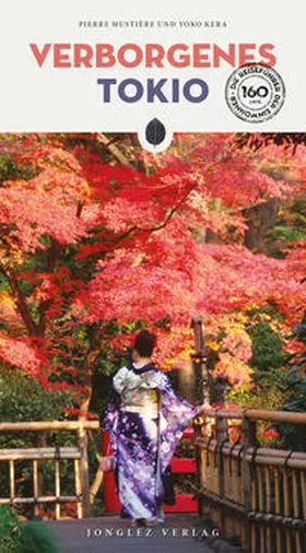 Mustière / Kera / Mustie`re |  Verborgenes Tokio | Buch |  Sack Fachmedien