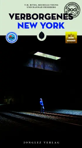 Rives / Frishberg |  Verborgenes New York | Buch |  Sack Fachmedien