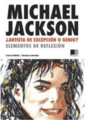 Colavidas / Vidiella |  Michael Jackson : Artista de excepción o Genio ? | eBook | Sack Fachmedien