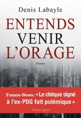 Labayle |  Entends venir l'orage | eBook | Sack Fachmedien
