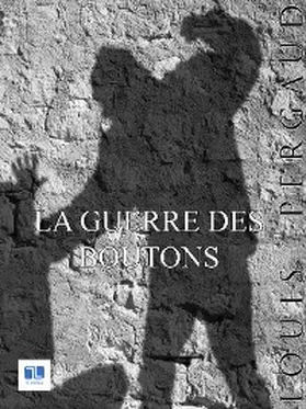 Pergaud |  La Guerre des boutons | eBook | Sack Fachmedien