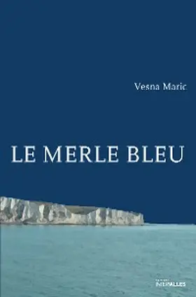 Maric |  Le Merle bleu | eBook | Sack Fachmedien