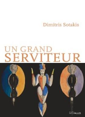 Sotakis |  Un grand serviteur | eBook | Sack Fachmedien