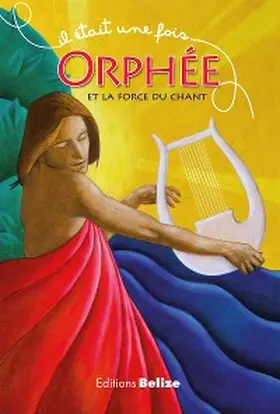 Bègue |  Orphée et la force du chant | eBook | Sack Fachmedien