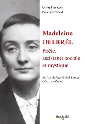 Pitaud |  Madeleine Delbrêl, poète, assistante sociale et mystique | eBook | Sack Fachmedien