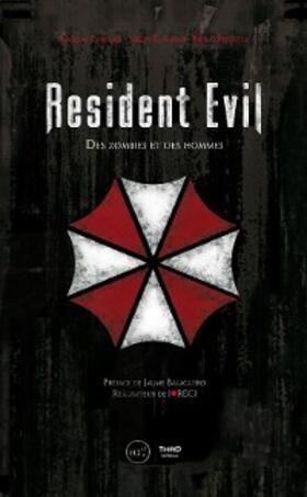 Courcier / El Kanafi / Provezza |  Resident Evil - Volume 1 | eBook | Sack Fachmedien