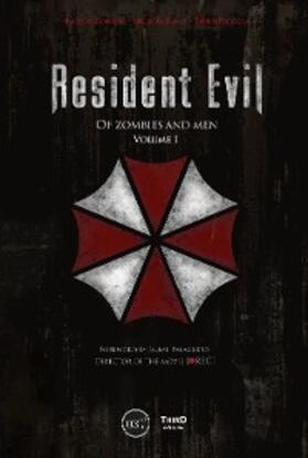 Courcier / El Kanafi / Provezza |  Resident Evil - Volume 1 | eBook | Sack Fachmedien
