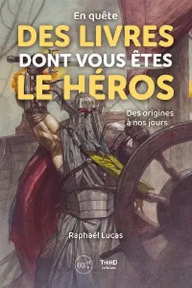 Lucas |  En quête des livres dont vous êtes le héros | eBook | Sack Fachmedien