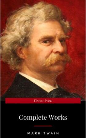 Twain |  Mark Twain: Complete Works | eBook | Sack Fachmedien