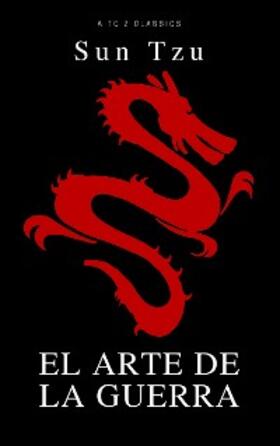 Tzu / Classics |  El arte de la Guerra | eBook | Sack Fachmedien