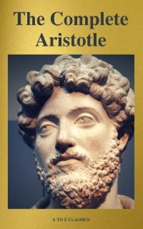 Classics |  Aristotle: The Complete Works | eBook | Sack Fachmedien