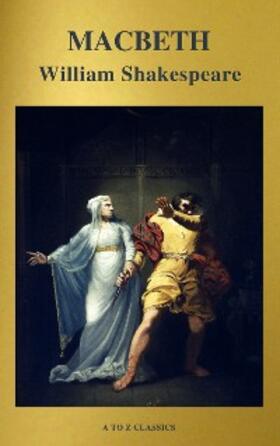 Shakespeare / Classics |  Macbeth ( Active TOC, Free Audiobook) (A to Z Classics) | eBook | Sack Fachmedien